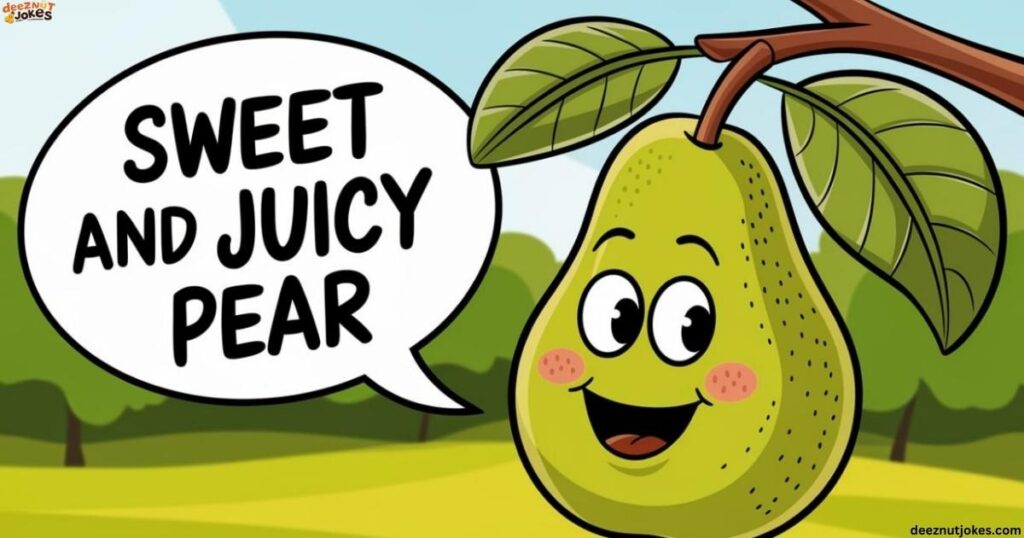 Sweet and Juicy Pear Wordplay