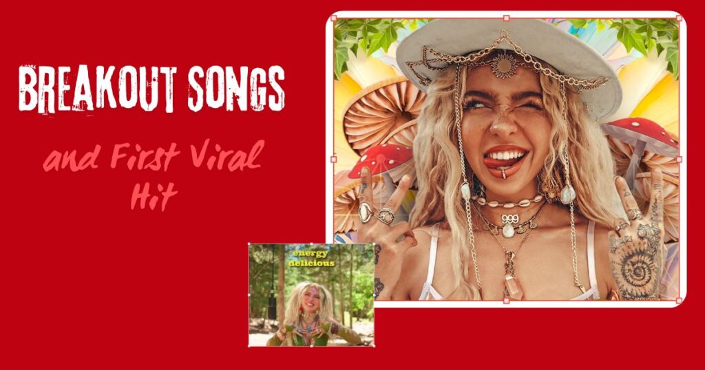Breakout Songs and First Viral Hit