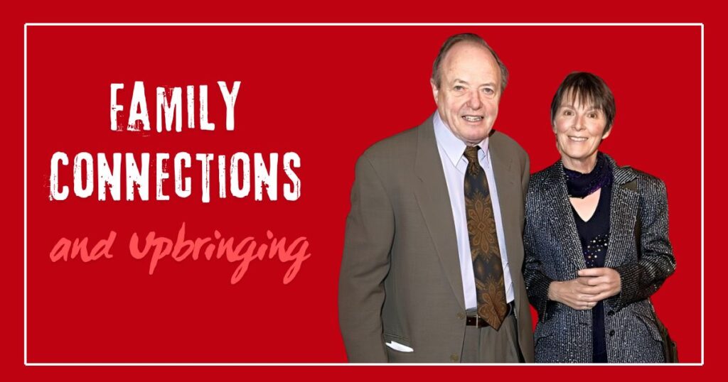 Family Connections and Upbringing