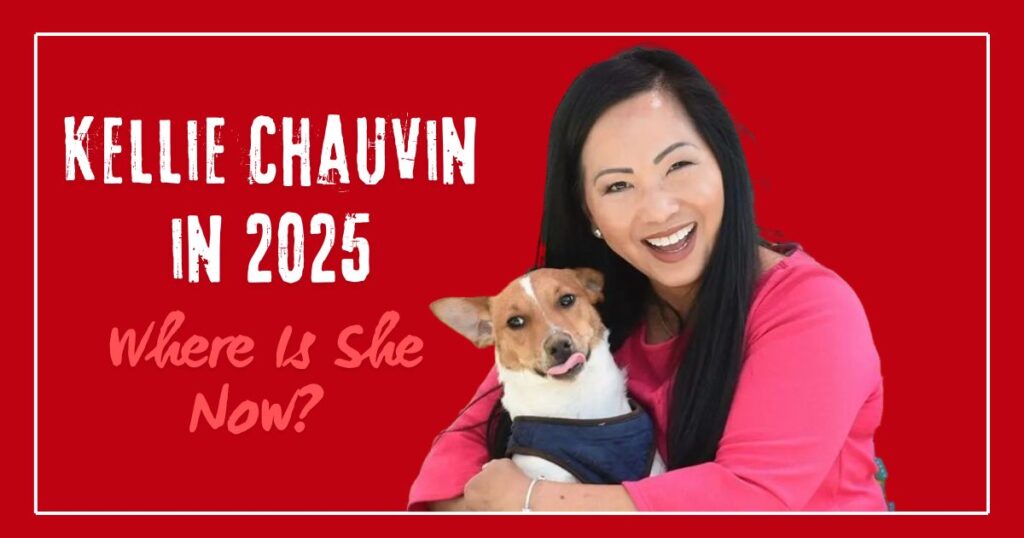 Kellie Chauvin in 2025: Where Is She Now?