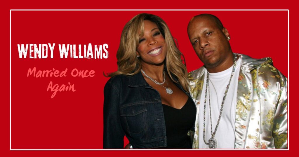 Wendy Williams Married Once Again